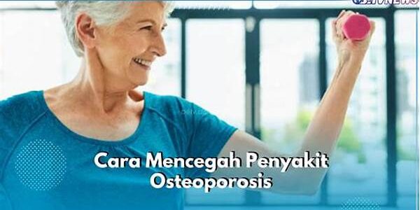 Cegah Osteoporosis